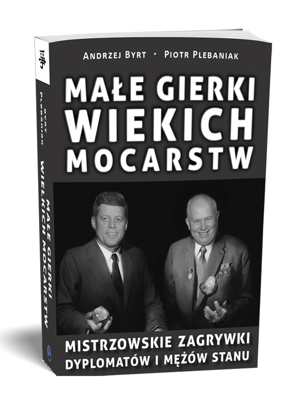 year:2026/19 Fascynujące opowieści ze świata rozgrywek dyplomatycznych. Dziesiątki anegdot, które pokazują sposoby osiągania celów w grach między mocarstwami i mężami stanu. Potężna dawka wglądu w geopolityczny galimatias.